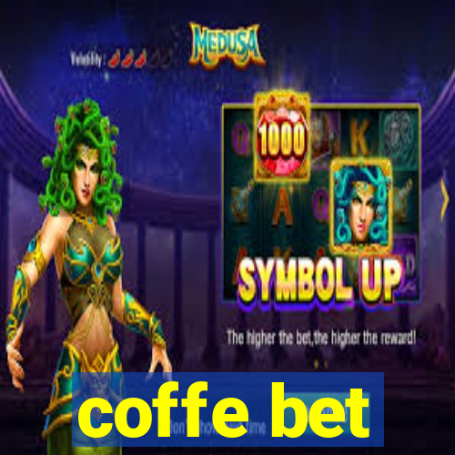 coffe bet